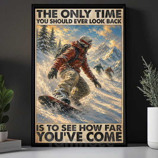 Snowboarding Canvas Painting, The Only Time You Should Ever Look Back Wall Art Decor, Poster Gift For Snowboarding Lover