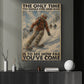 Skiing Canvas Painting, The Only Time You Should Ever Look Back Wall Art Decor, Poster Gift For Skiing Lover