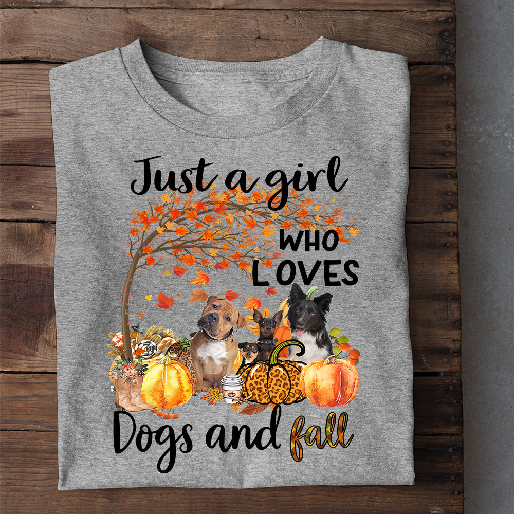 Dog Thanksgiving T-shirt, Just A Girl Who Loves Dogs And Fall, Gift For Dog Lovers, Dog Owners, Dog Tees