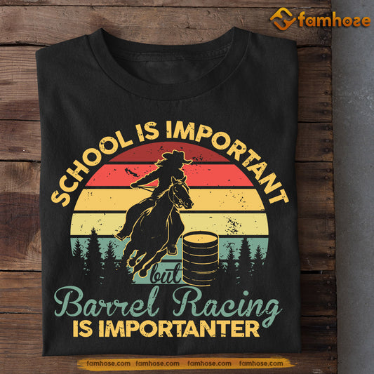 Vintage Barrel Racing T-shirt, School Is Important But Barrel Racing Is Importanter, Back To School Gift For Barrel Racing Lovers, Horse Tees