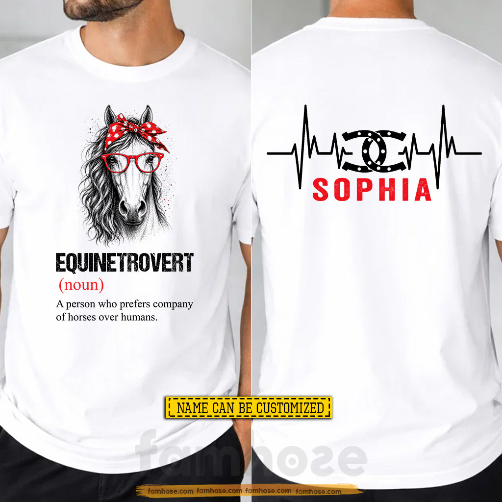 Personalized Horse Two-sided T-shirt, Equinetrovert Tees Gift For Horse Lovers