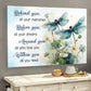 Around You All Who Love You, Inspirational Quotes Canvas Painting, Motivational Wall Art Decor - Dragonfly Poster Gift