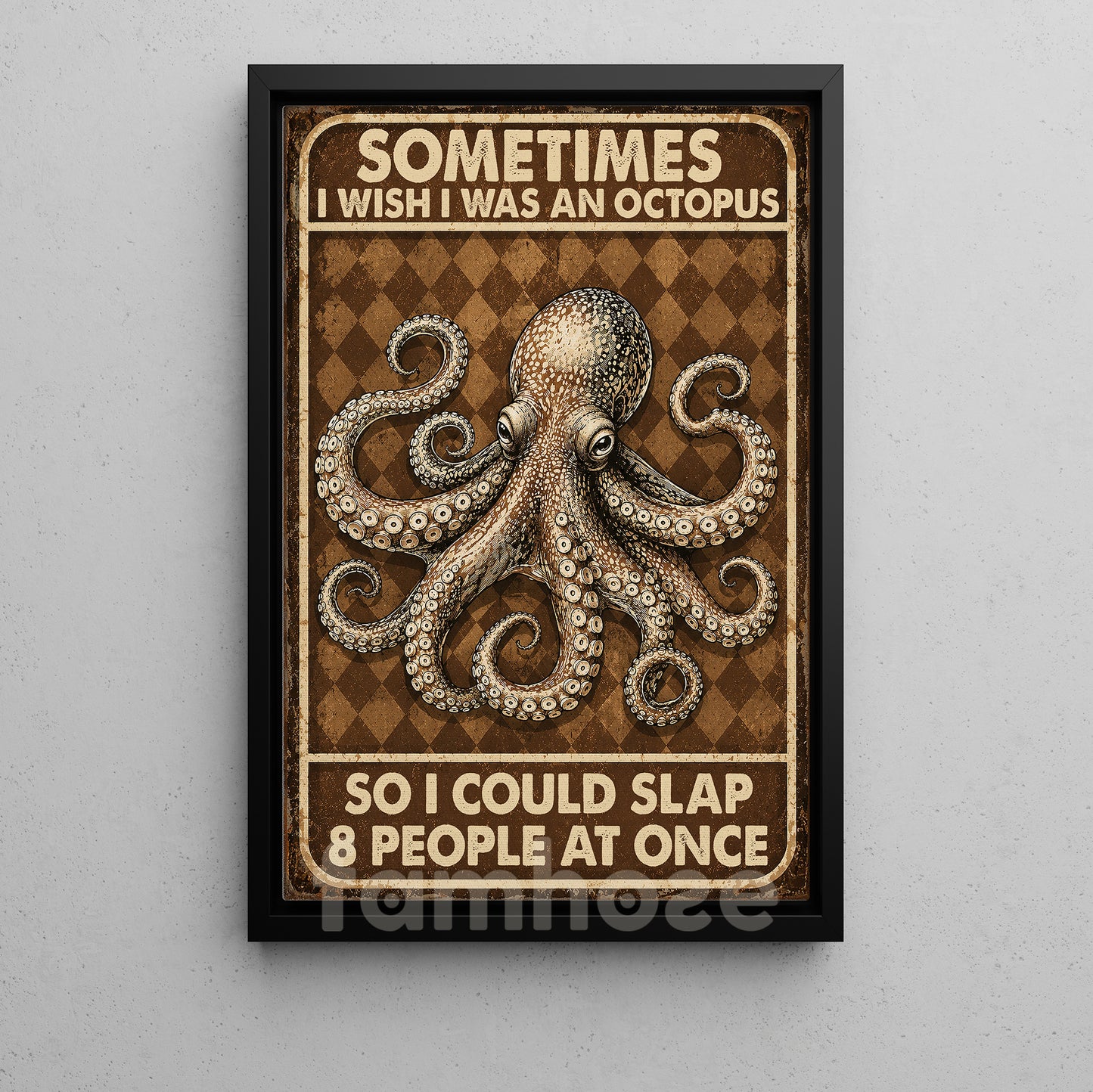 Funny Quote Octopus Canvas Painting, Sometimes I Wish I Was An Octopus Wall Art Decor, Poster Gift For Octopus Lover