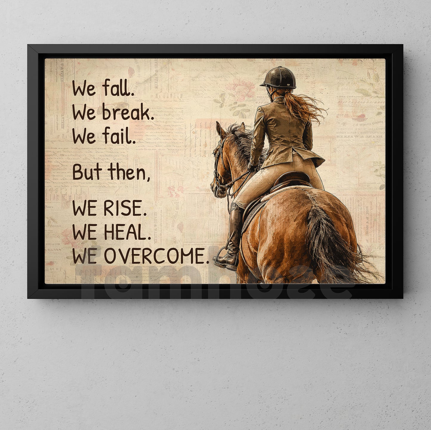 Motivational Personalized Horse Riding Girl Canvas Painting, We Fall We Break We Fail Wall Art Decor, Poster Gift For Horse Girl