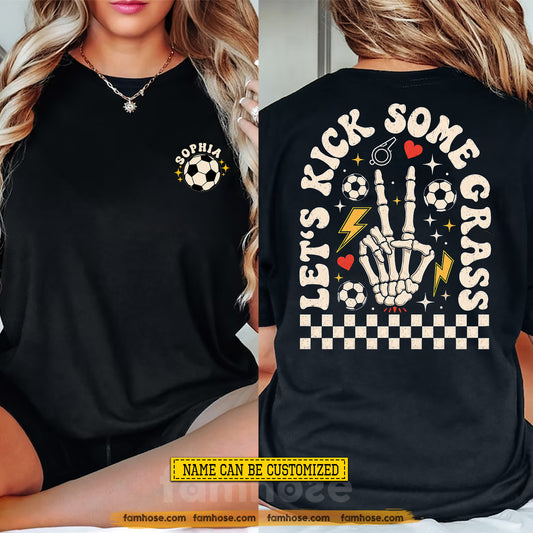 Personalized Soccer Two-sided T-shirt, Let's Kick Some Grass Sport Tees Gift For Soccer Lover