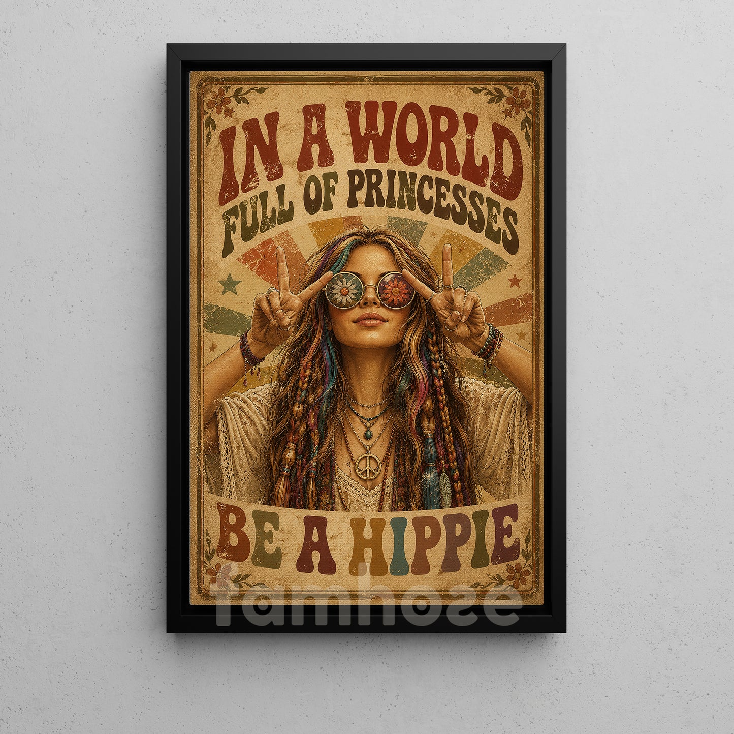 Boho Hippie Girl Canvas Painting, In A World Full Of Princesses Wall Art Decor, Poster Gift For Hippie Lover