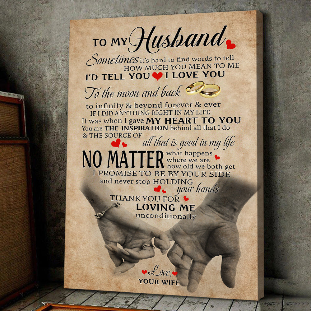 To My Husband Thank You For Loving Me Unconditionally, Valentine's