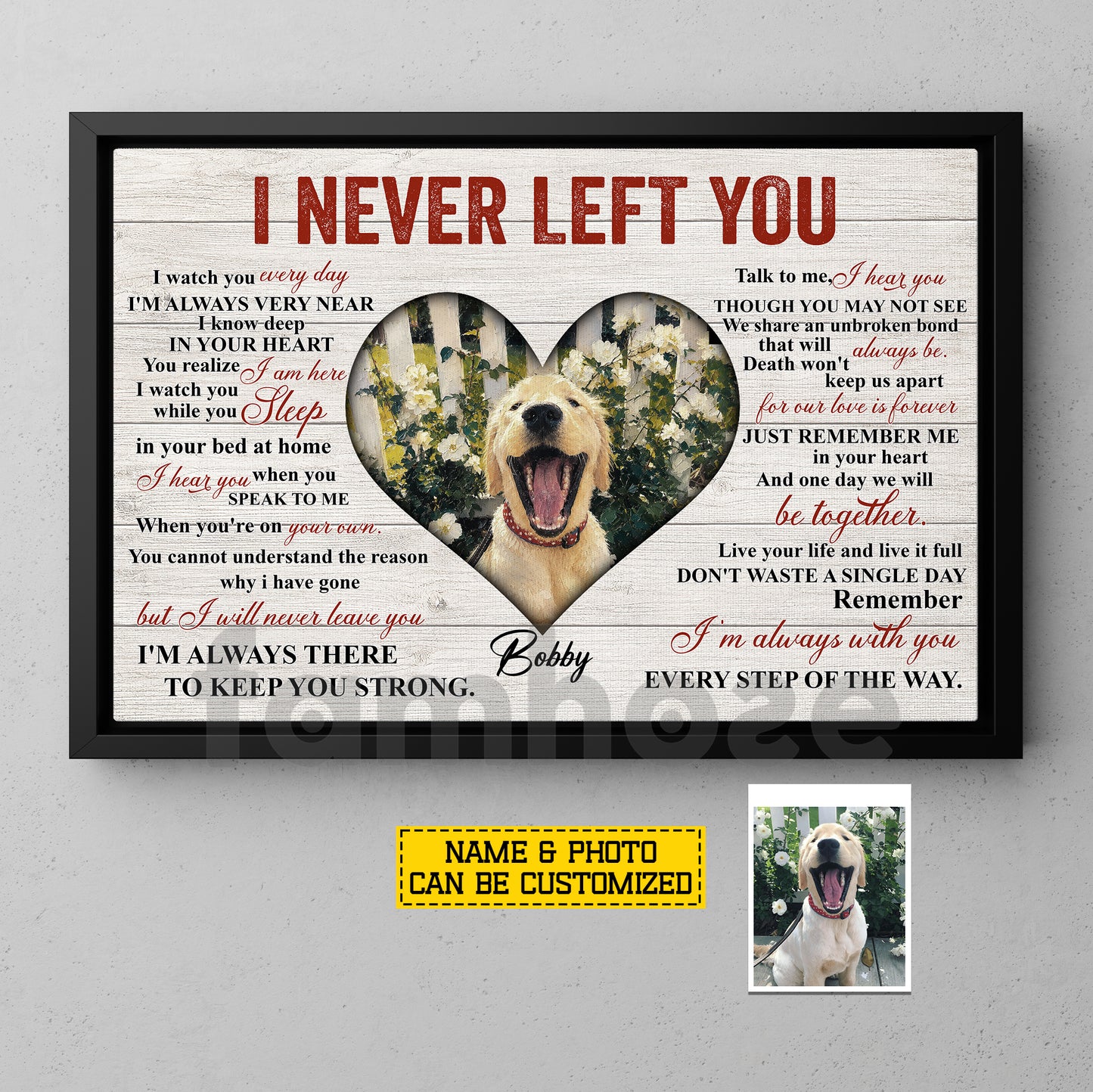 Personalized Dog Loss Keepsake & Memories Canvas Painting, I Never Left You Wall Art Decor, Poster Gift For Dog Lovers