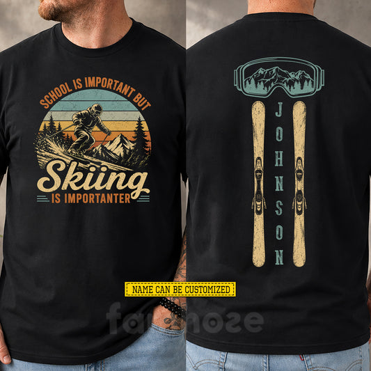 Funny Personalized Skiing First Day Of School Two-sided T-shirt, School Is Important Back To School Sport Tees, Student Gift For Skiing Lover