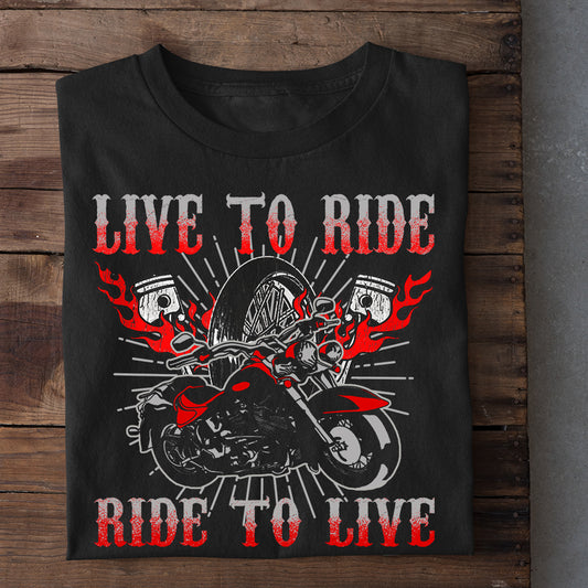 Motivational Biker T-shirt, Live To Ride Ride To Live, Gift For Motorcycle Lovers, Biker Tees