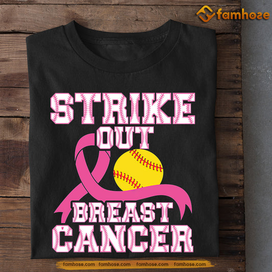 Softball T-shirt, Strike Out Breast Cancer, Gift For Softball Lovers Who Support Breast Cancer Awareness