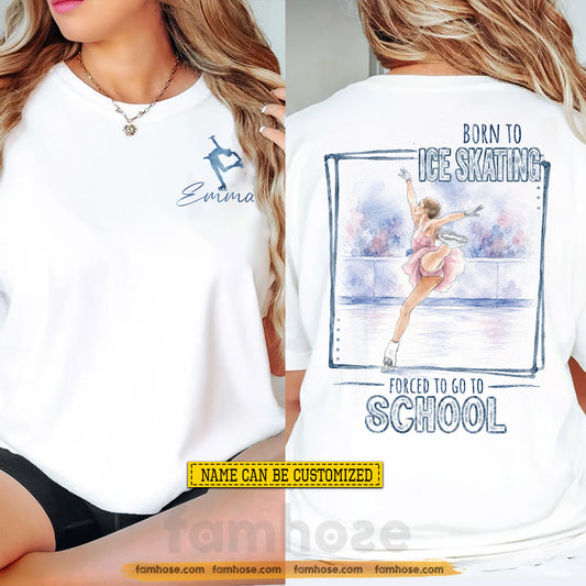 Personalized Ice Skating First Day Of School Two-sided T-shirt, Born To Ice Skating Back To School Sport Tees, Student Gift For Ice Skating Lovers