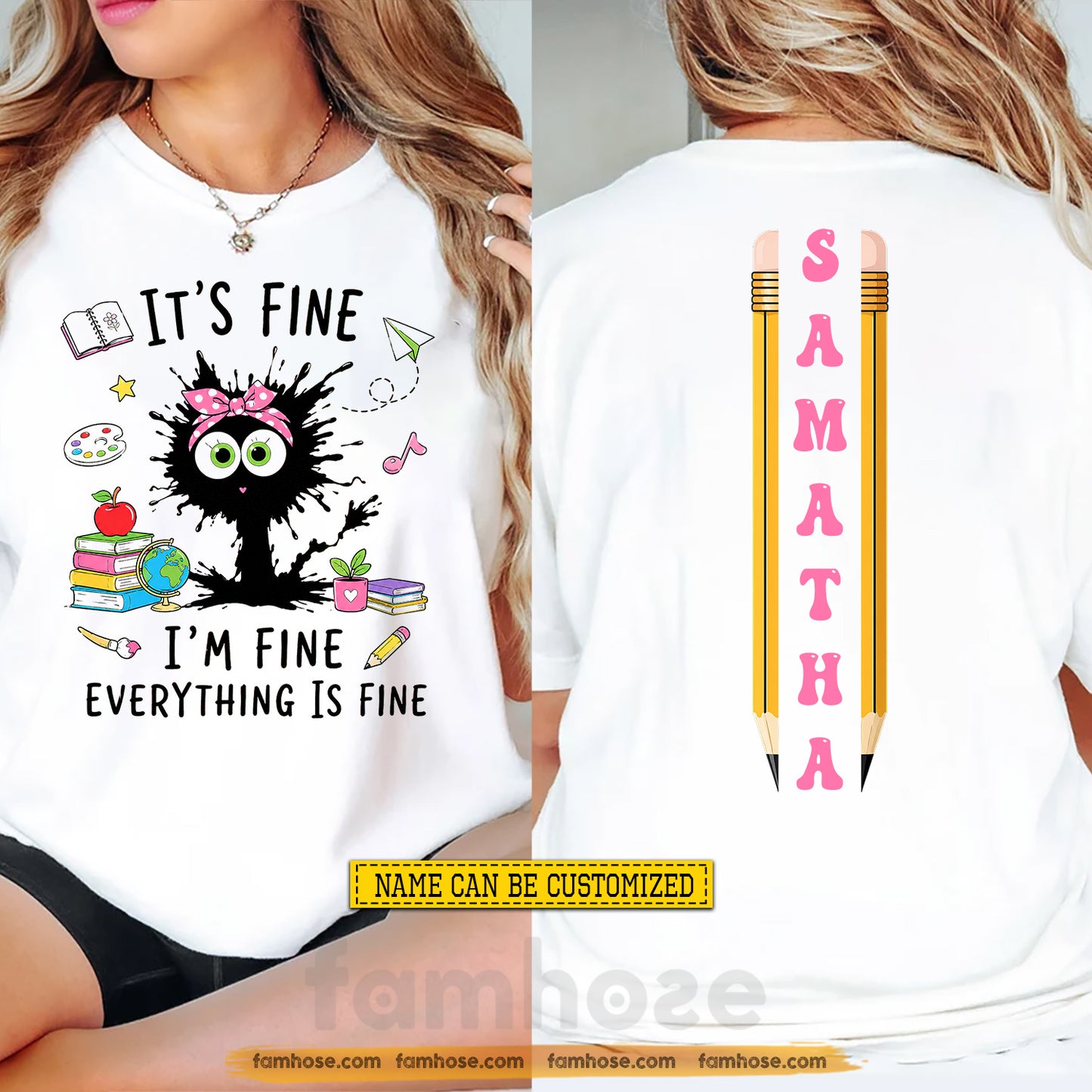 Funny Personalized School Teacher & Cat Two-sided T-shirt, It's Fine I'm Fine Everything Is Fine Tees Gift For Teacher Lover, Cat Lover