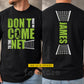 Personalized Tennis Two-sided T-shirt, Don't Make Me Come To The Net Sport Tees Gift For Tennis Lover