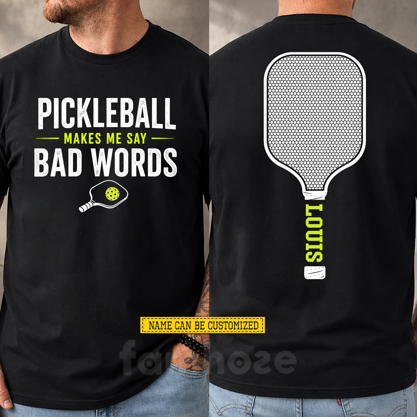 Funny Personalized Pickleball Two-sided T-shirt, Pickleball Makes Me Say Bad Words Sport Tees Gift For Pickleball Lover