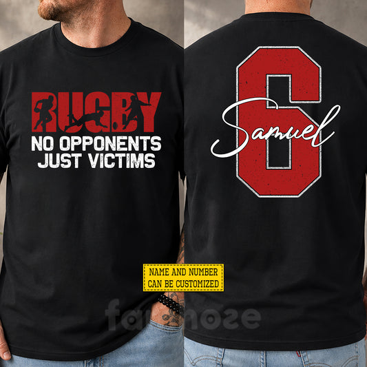Personalized Rugby Two-sided T-shirt, No Opponents Just Victims Sport Tees Gift For Rugby Lover