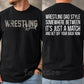 Wrestling Dad Two-sided T-shirt, It's Just A Match Sport Tees Father's Day Gift For Wrestling Lover