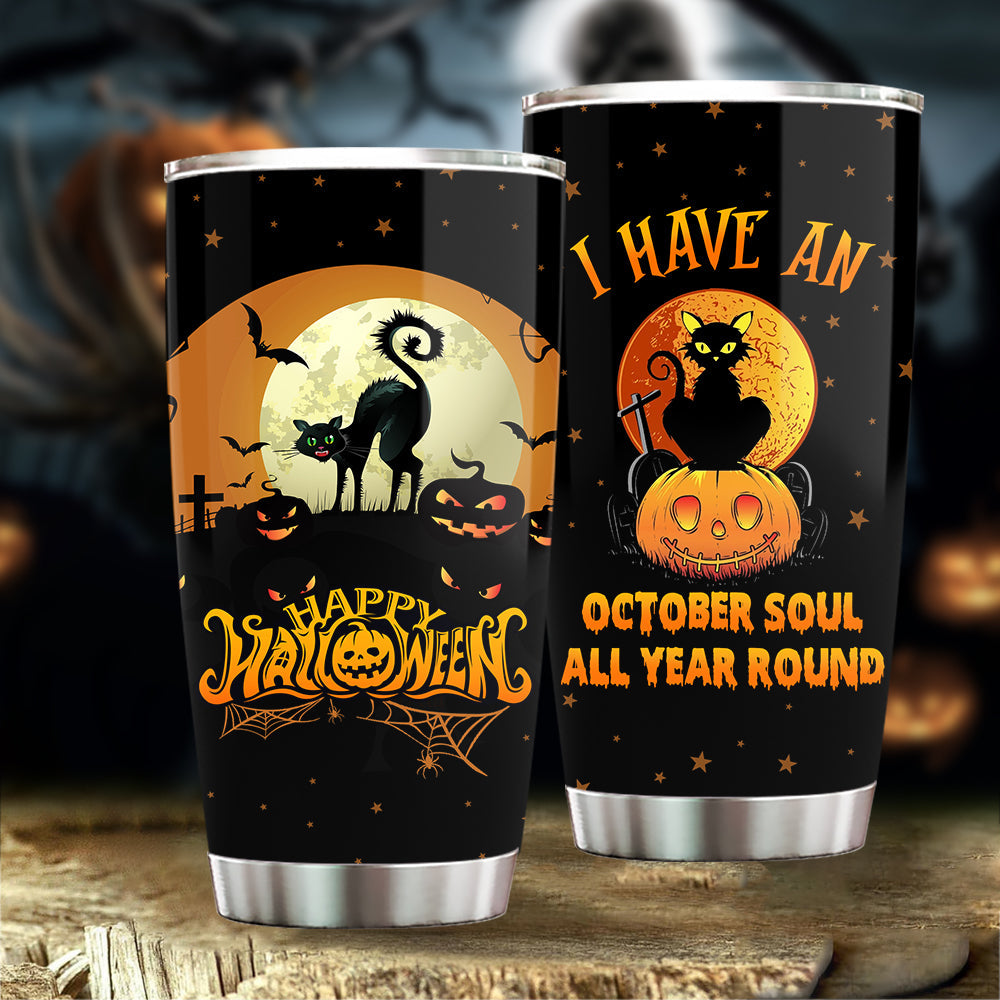 Cool Halloween Black Cat Tumbler, I Have An October Soul All Year Stainless Steel Tumbler, Gift For Black Cat Lovers, Cat Owners