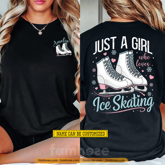 Personalized Ice Skating Girl Two-sided T-shirt, Just A Girl Who Loves Ice Skating Tees Gift For Ice Skating Lover