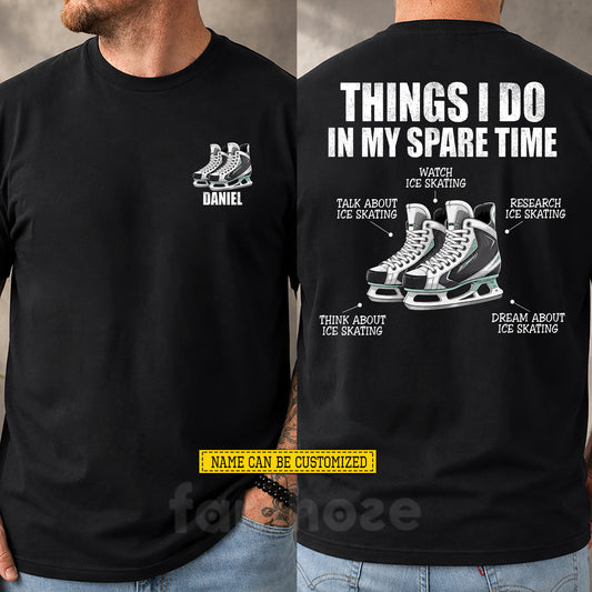 Personalized Ice Skating Two-sided T-shirt, Things I Do In My Square Time Sport Tees Gift For Ice Skating Lover