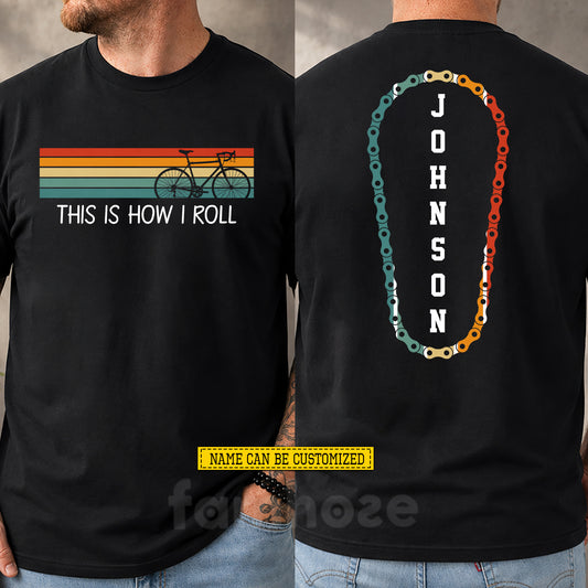 Vintage Personalized Cycling Two-sided T-shirt, This Is How I Roll Sport Tees Retro Style Gift For Cycling Lover