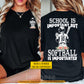 Personalized Softball First Day Of School Two-sided T-shirt, School Is Important Back To School Sport Tees, Student Gift For Softball Lover