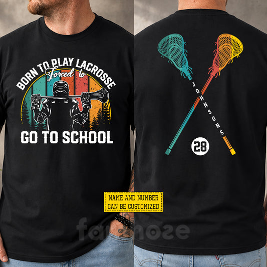 Personalized Lacrosse First Day Of School Two-sided T-shirt, Born To Play Lacrosse Back To School Sport Tees, Student Vintage Gift For Lacrosse Lover