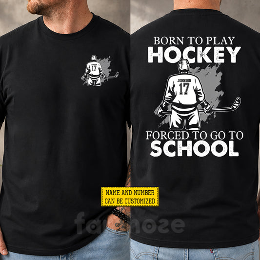 Personalized Hockey First Day Of School Two-sided T-shirt, Born To Play Hockey Back To School Sport Tees, Student Gift For Hockey Lover