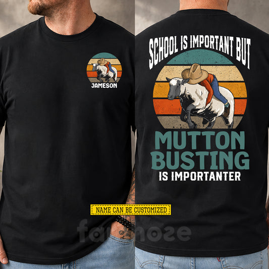 Vintage Personalized Mutton Busting First Day Of School Two-sided T-shirt, School Is Important Back To School Tees, Student Gift For Mutton Busting Lover