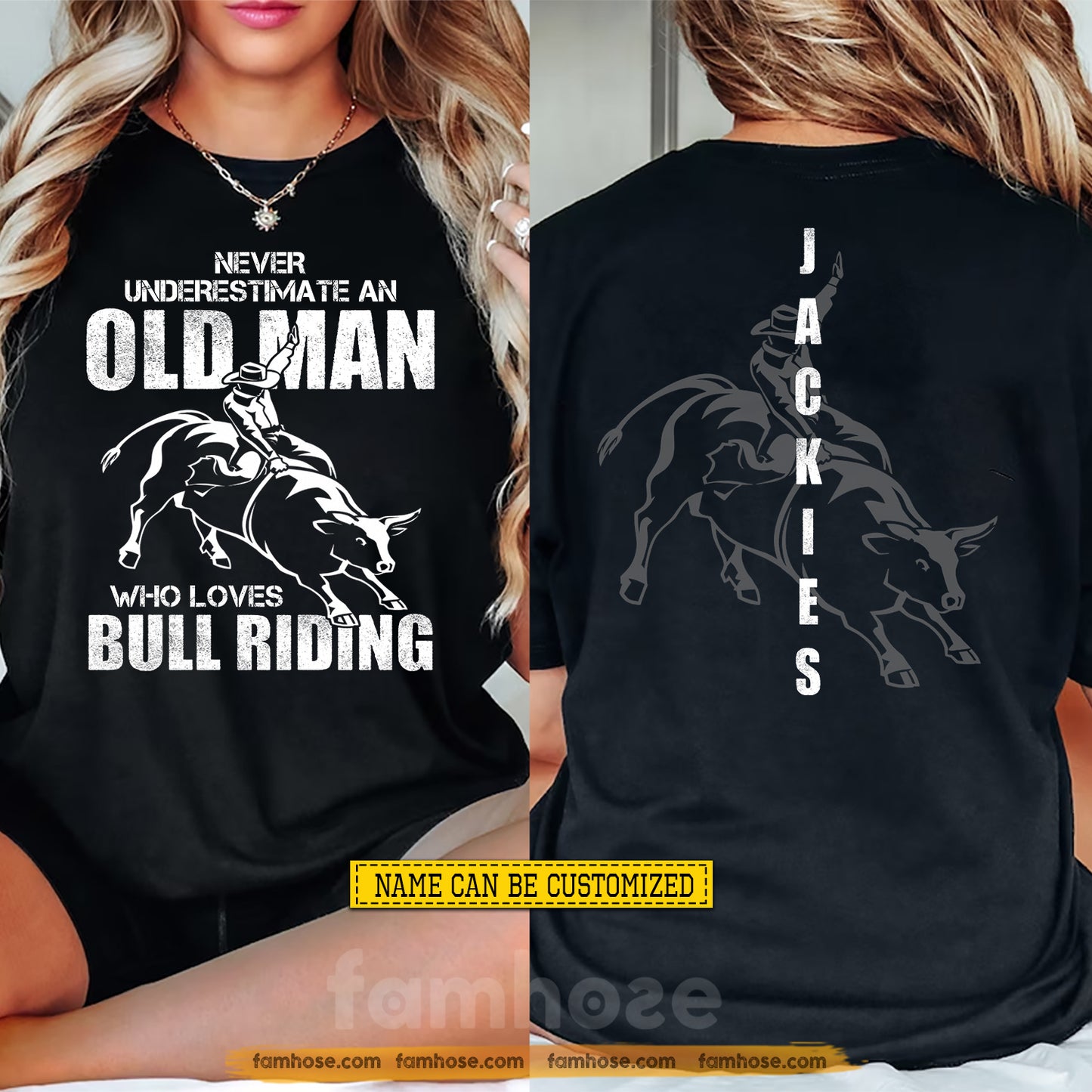 Funny Personalized Bull Riding Old Man Two-sided T-shirt, Never Underestimate An Old Man Tees Gift For Bull Riding Lover