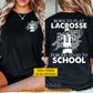Personalized Lacrosse Man First Day Of School Two-sided T-shirt, Born To Play Lacrosse Back To School Sport Tees, Student Gift For Lacrosse Lover