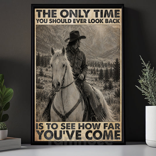 Cowboy Riding Horse Canvas Painting, The Only Time You Should Ever Look Back Wall Art Decor, Poster Gift For Cowboys