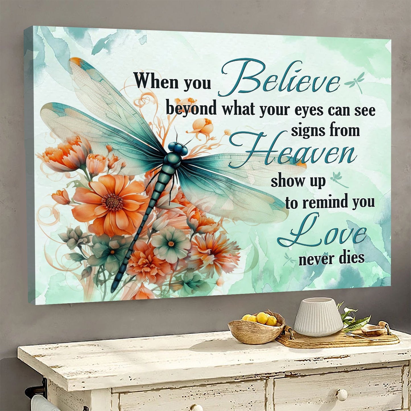 Believe Heaven Love, Canvas Painting, Inspirational Quotes Wall Art Decor, Poster Gift For Dragonfly Lovers