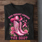 Pink Cowgirl T-shirt, Give Breast Cancer The Boot Tees Gift For Cowgirls Who Supports Breast Cancer Awareness