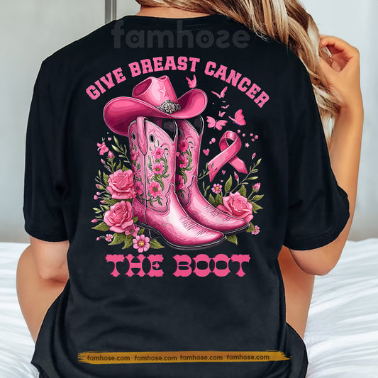 Pink Cowgirl Backside T-shirt, Give Breast Cancer The Boot Tees Gift For Cowgirls Who Supports Breast Cancer Awareness
