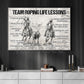Motivational Team Roping Canvas Painting, Team Roping Life Lessons Wall Art Decor, Poster Gift For Team Roping Lover