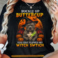 Funny Halloween Pit Bull Dog Witch T-Shirt, Buckle Up Buttercup Tees Spooky Season Gift For Dog Lover