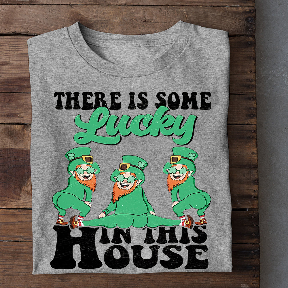 Funny St Patrick's Day T-shirt, There Is Some Lucky In This House, Patricks Day T-shirt, Irish Gift