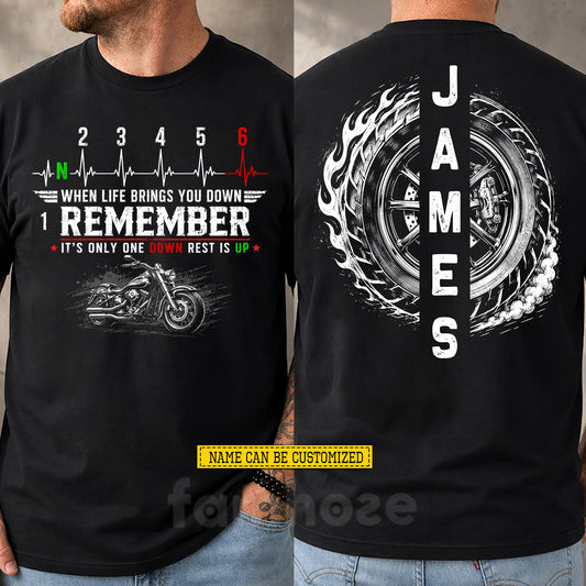 Personalized Motorcycle Two-sided T-shirt, When Life Brings You Down Tees Gift For Bikers