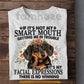 Funny Dachshund Dog T-Shirt, If It's Not My Smart Mouth Tees Gift For Wiener Dog Doxie Lover