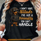 Funny Dachshund Dog T-shirt, I Don't Have Attitude Tees Gift For Dachshund Dog Lover