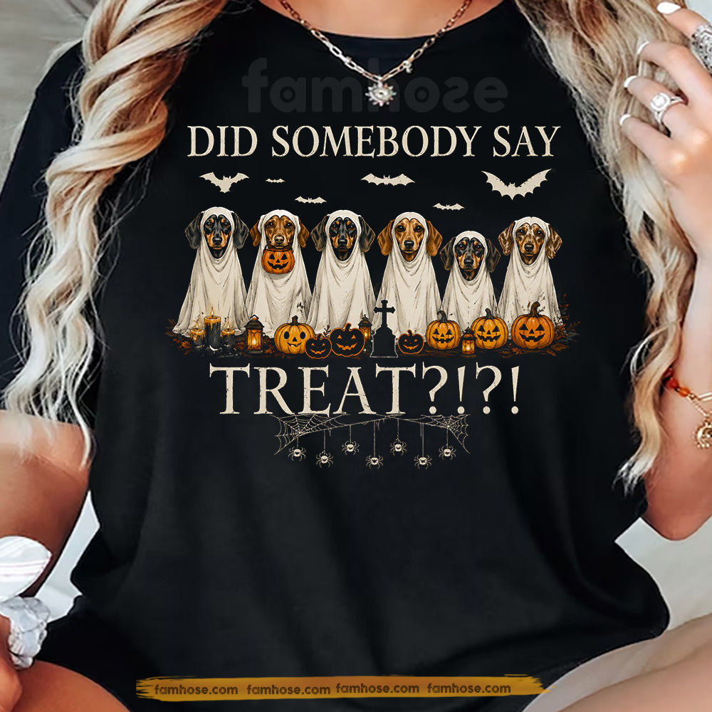 Funny Halloween Dachshund Dog T-shirt, Did Somebody Say Treat Tees Spooky Season Gift For Dog Lover