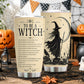 Halloween Witch Tumbler, To Be A Witch Quote Stainless Steel Tumbler Spooky Season Gift For Witch Lover