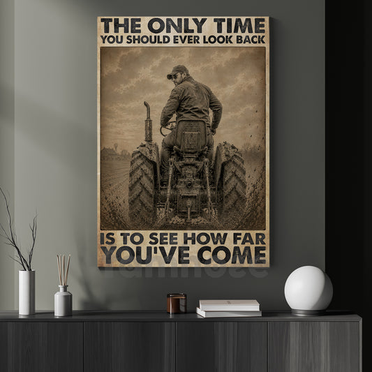 Tractor Farming Canvas Painting, The Only Time You Should Ever Look Back Wall Art Decor, Poster Gift For Farm Tractor Lover