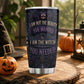 Personalized Halloween Witch Tumbler, I Am Not The Beauty You Wanted, Spooky Season Stainless Steel Tumbler, Travel Mug Tumblers Gift For Witch Lover