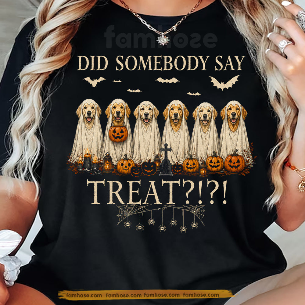 Funny Halloween Golden Retriever Dog T-shirt, Did Somebody Say Treat Tees Spooky Season Gift For Dog Lover