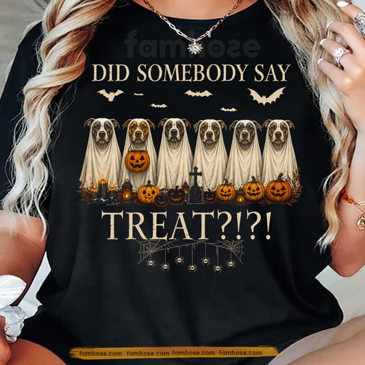 Funny Halloween Pitbull Dog T-shirt, Did Somebody Say Treat Tees Spooky Season Gift For Dog Lover