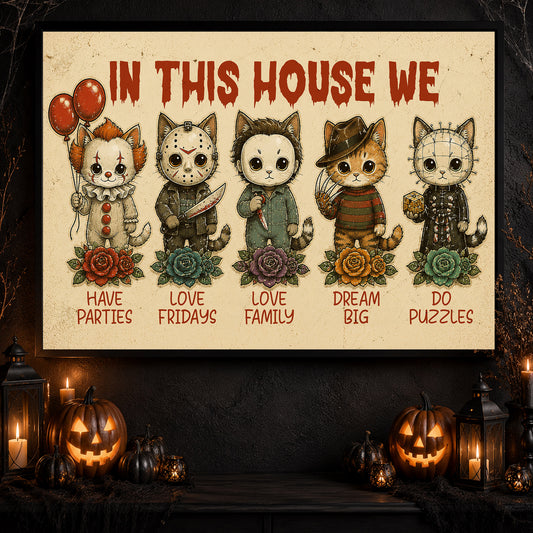 Vintage Halloween Cat Canvas Painting, In This House We Have Parties Wall Art Decor, Spooky Season Poster Gift For Cat Lover, Horror Movie Fans
