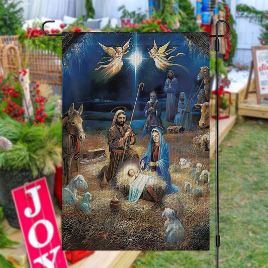 Holy Night Scene A Birth of Our Lord, Nativity Xmas Garden Flag - House Flag Gift, Gift For Christians Lovers