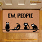 Cat Doormat, Eww People Surprise Cats Gift For Cat Lovers, New Home Gift, Housewarming Gift, Cat Decor